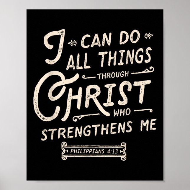 I Can Do All Thing Through Christ Bible Verse Quot Poster (Front)