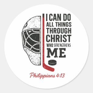 I Can Do All Thing Through Christ Christian Hockey Classic Round Sticker