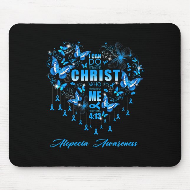 I Can Do All Things Alopecia Awareness  Mouse Mat (Front)