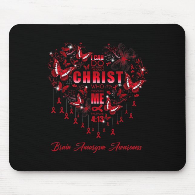 I Can Do All Things Brain Aneurysm Awareness  Mouse Mat (Front)