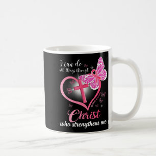 I Can Do All Things Christ Who Strengthens Breast Coffee Mug