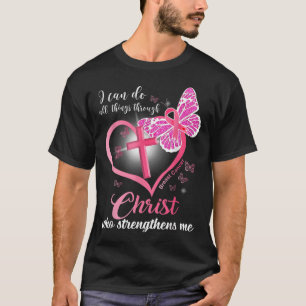 I Can Do All Things Christ Who Strengthens Breast  T-Shirt