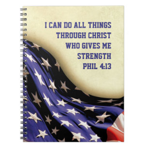 I CAN DO ALL THINGS Phil 4:13 AMERICAN FLAG Notebook
