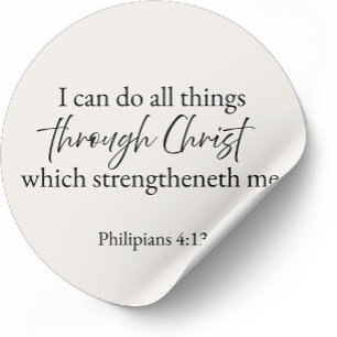I Can Do All Things Philippians 4:13 Christian  Classic Round Sticker