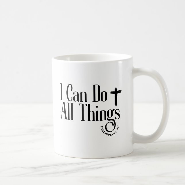 I Can Do All Things Philippians 4:13 Coffee Mug (Right)