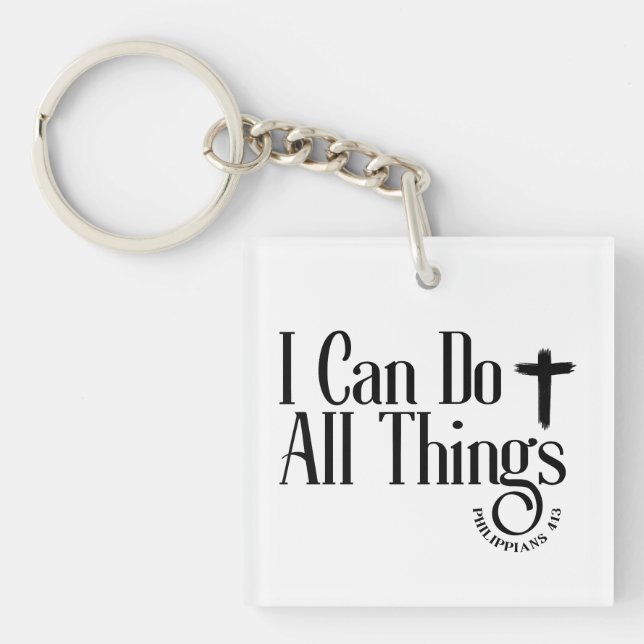 I Can Do All Things Philippians 4:13 Key Ring (Front)