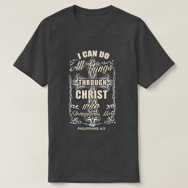 I Can Do All Things T-Shirt (Design Front)