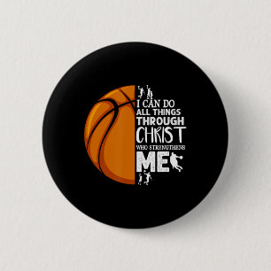 I Can Do All Things Through Christ Basketball Chri 6 Cm Round Badge