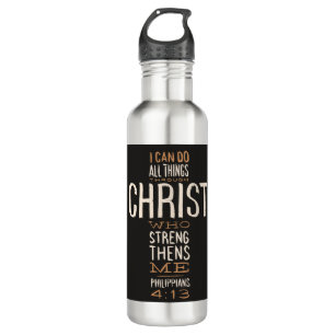 I Can Do All Things Through Christ Bible Verse 710 Ml Water Bottle