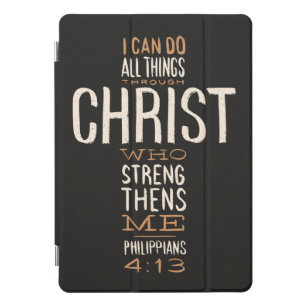 I Can Do All Things Through Christ Bible Verse iPad Pro Cover