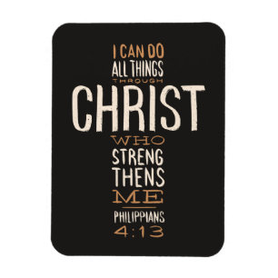 I Can Do All Things Through Christ Bible Verse Magnet