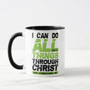I can do all things through Christ bible verse Mug