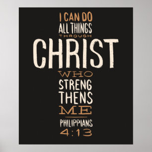 I Can Do All Things Through Christ Bible Verse Poster