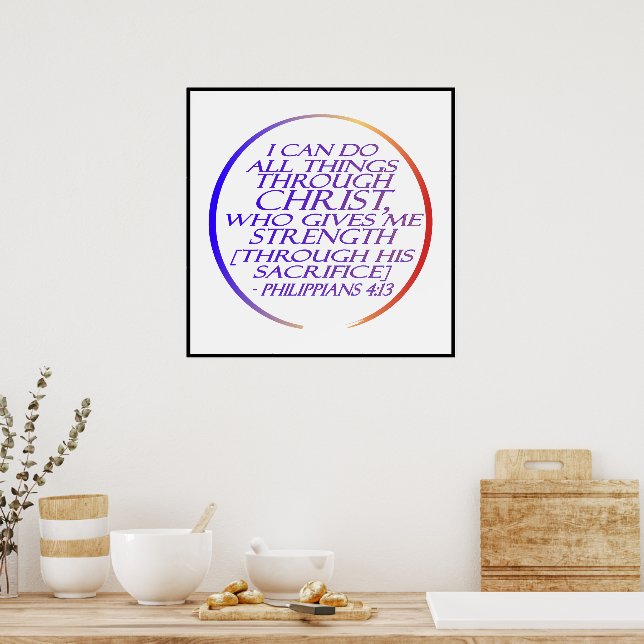 I can do all things through Christ Bible Verse  Poster (Kitchen)