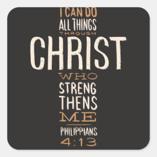 I Can Do All Things Through Christ Bible Verse Square Sticker