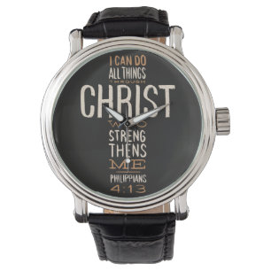 I Can Do All Things Through Christ Bible Verse Watch