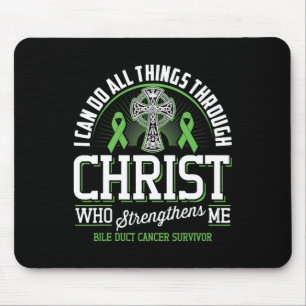 I Can Do All Things Through Christ Bile Duct Cance Mouse Mat