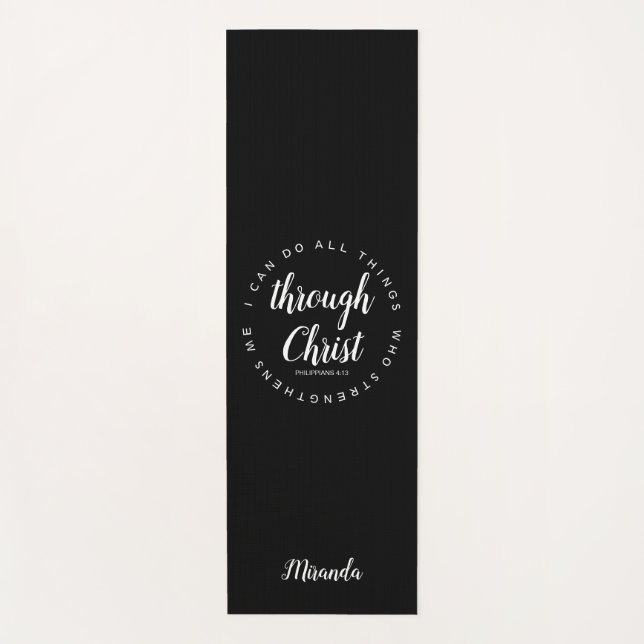 I Can Do All Things Through Christ Black & White Yoga Mat (Front)