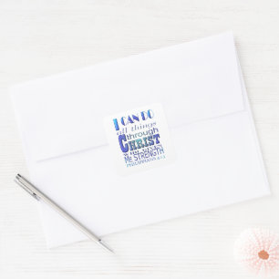 I can do all things through Christ Blue Text  Square Sticker