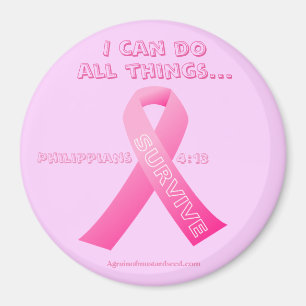I can do all things through Christ Breast Cancer Magnet