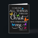 I Can Do All Things Through Christ Butterfly Art - Card<br><div class="desc">I Can Do All Things Through Christ Butterfly Art - Religious</div>