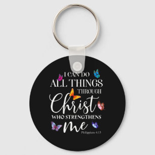 I Can Do All Things Through Christ Butterfly Art Key Ring