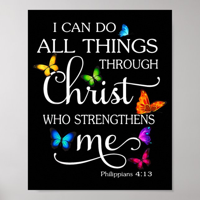 I Can Do All Things Through Christ Butterfly Art - Poster (Front)