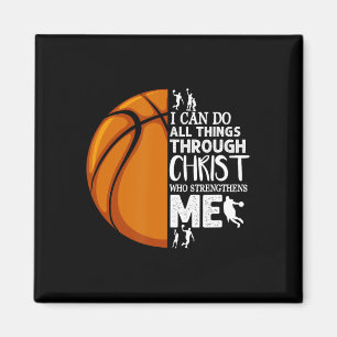 I Can Do All Things Through Christ Bysketbyll Chri Magnet