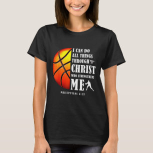 I Can Do All Things Through Christ Christian Byske T-Shirt