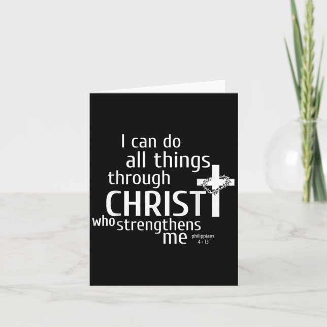 I Can Do All Things Through Christ - Christian Gif Card (Front)