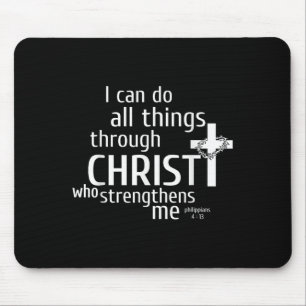 I Can Do All Things Through Christ - Christian Gif Mouse Mat