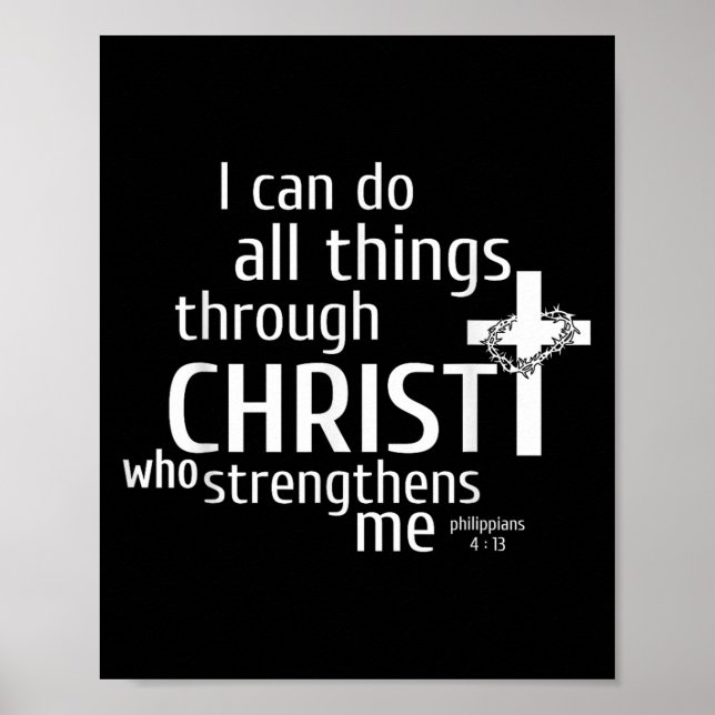 I Can Do All Things Through Christ - Christian Gif Poster (Front)