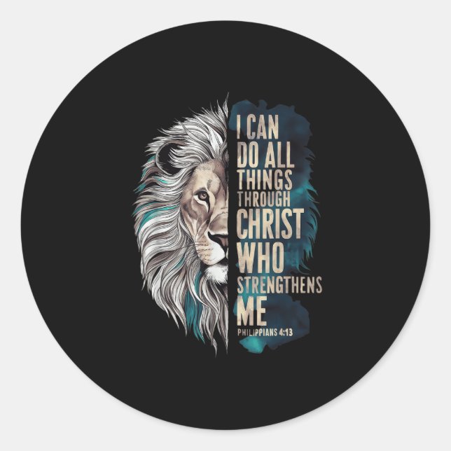 I Can Do All Things Through Christ  Classic Round Sticker (Front)