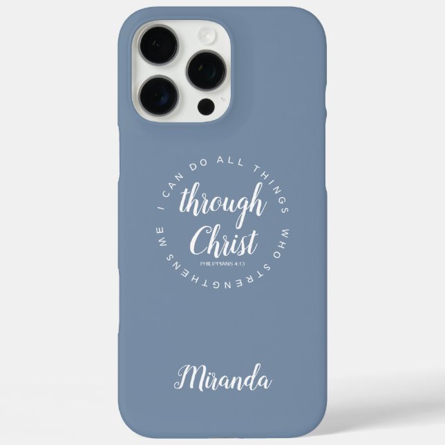 I Can Do All Things Through Christ Dusty Blue Case-Mate iPhone Case (Back)