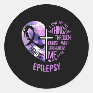 I Can Do All Things Through Christ - Epilepsy Awar Classic Round Sticker