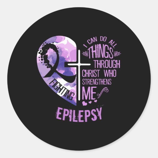 I Can Do All Things Through Christ - Epilepsy Awar Classic Round Sticker (Front)