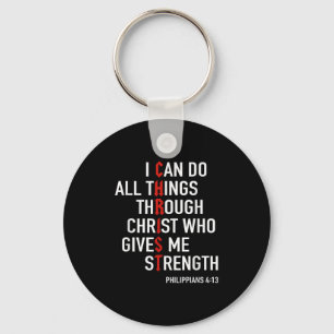 I Can Do All Things Through Christ God Christian B Key Ring