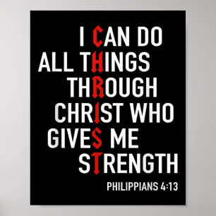 I Can Do All Things Through Christ God Christian B Poster