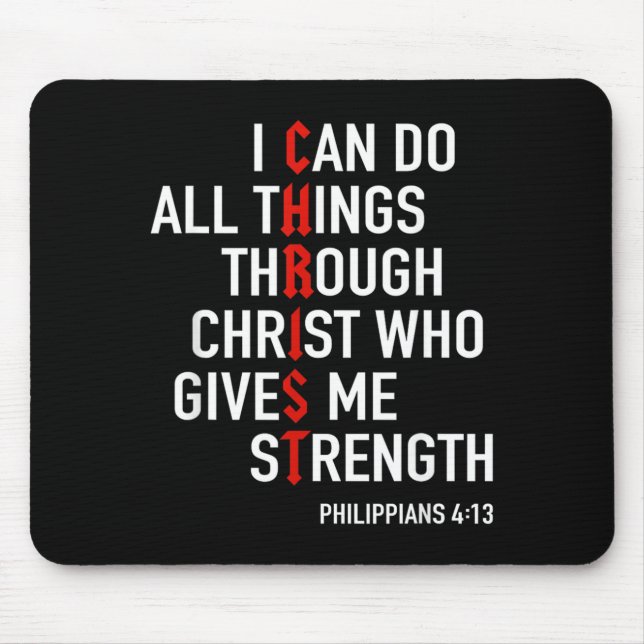 I Can Do All Things Through Christ God Christian Mouse Mat (Front)
