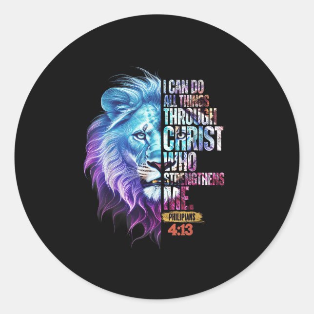 I Can Do All Things Through Christ Lion Faith Chri Classic Round Sticker (Front)