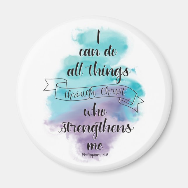 I can do all things through Christ  Magnet (Front)