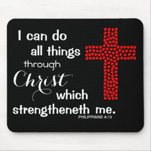 I Can Do All Things Through Christ Mousepad
