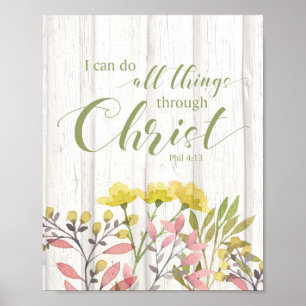 I can do all things through Christ, Phil 4:13 Poster