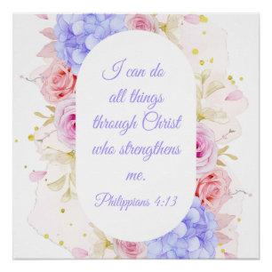 I Can Do All Things Through Christ – Philippians 4 Poster