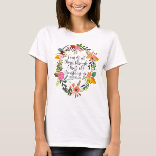 I can do all things through Christ Philippians T-Shirt