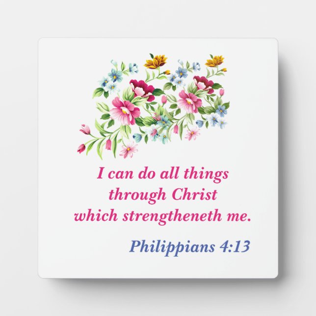 I Can Do All Things Through Christ! Plaque (Front)