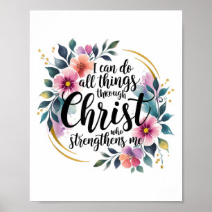 I Can Do All Things Through Christ  Poster