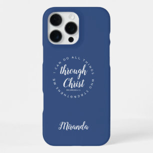 I Can Do All Things Through Christ Scripture Blue iPhone 16 Pro Max Case