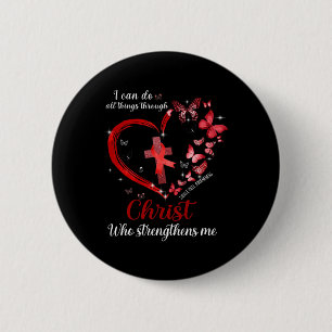 I Can Do All Things Through Christ Sickle Cell Awa 6 Cm Round Badge