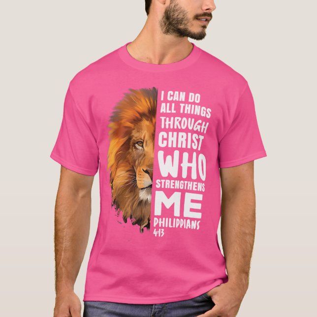 I Can Do All Things Through Christ T-Shirt (Front)